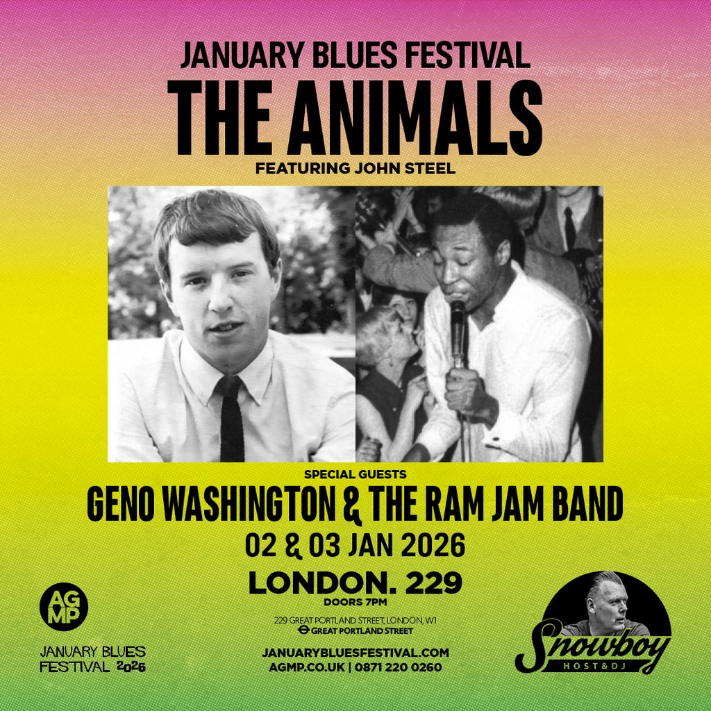 January Blues: THE ANIMALS + GENO WASHINGTON 229   London London