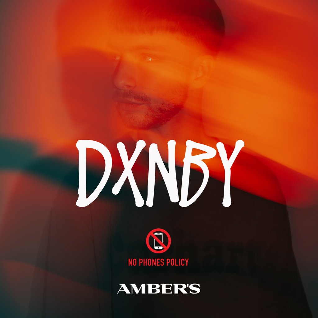 After Dark presents DXNBY @ Ambers! 90% Sold Out! Amber's Manchester