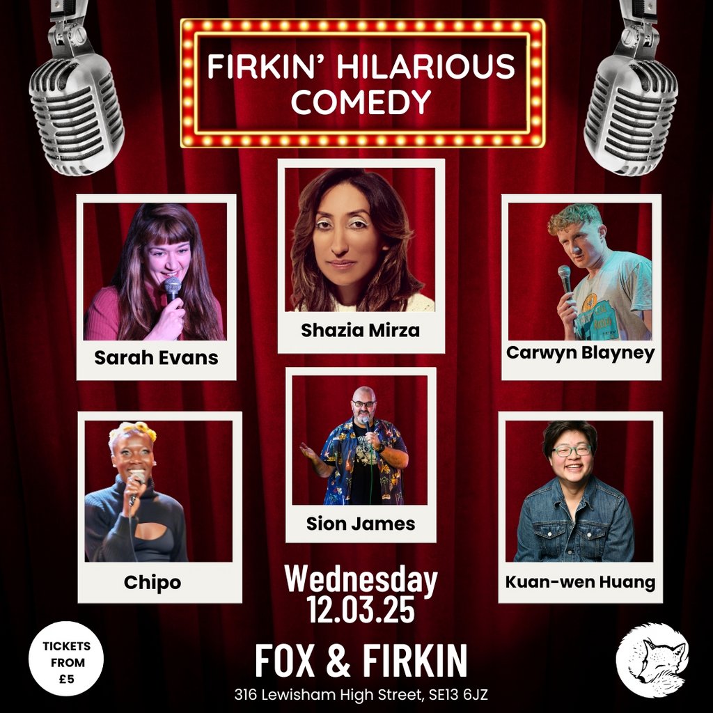 Firkin Hilarious Comedy @ Fox & Firkin Lewisham : Shazia Mirza Fox And Firkin London