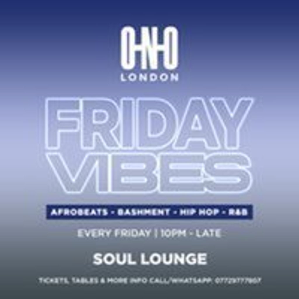 Friday Vibes Soul Lounge London