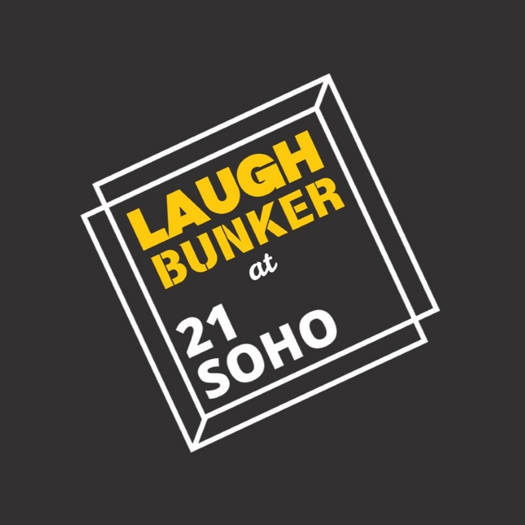 Saturday Night Comedy - The Laugh Bunker (21Soho) 21Soho London