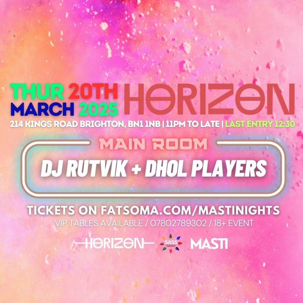 Masti Nights PRESENTS Holi BASH | Horizon Horizon Club Brighton
