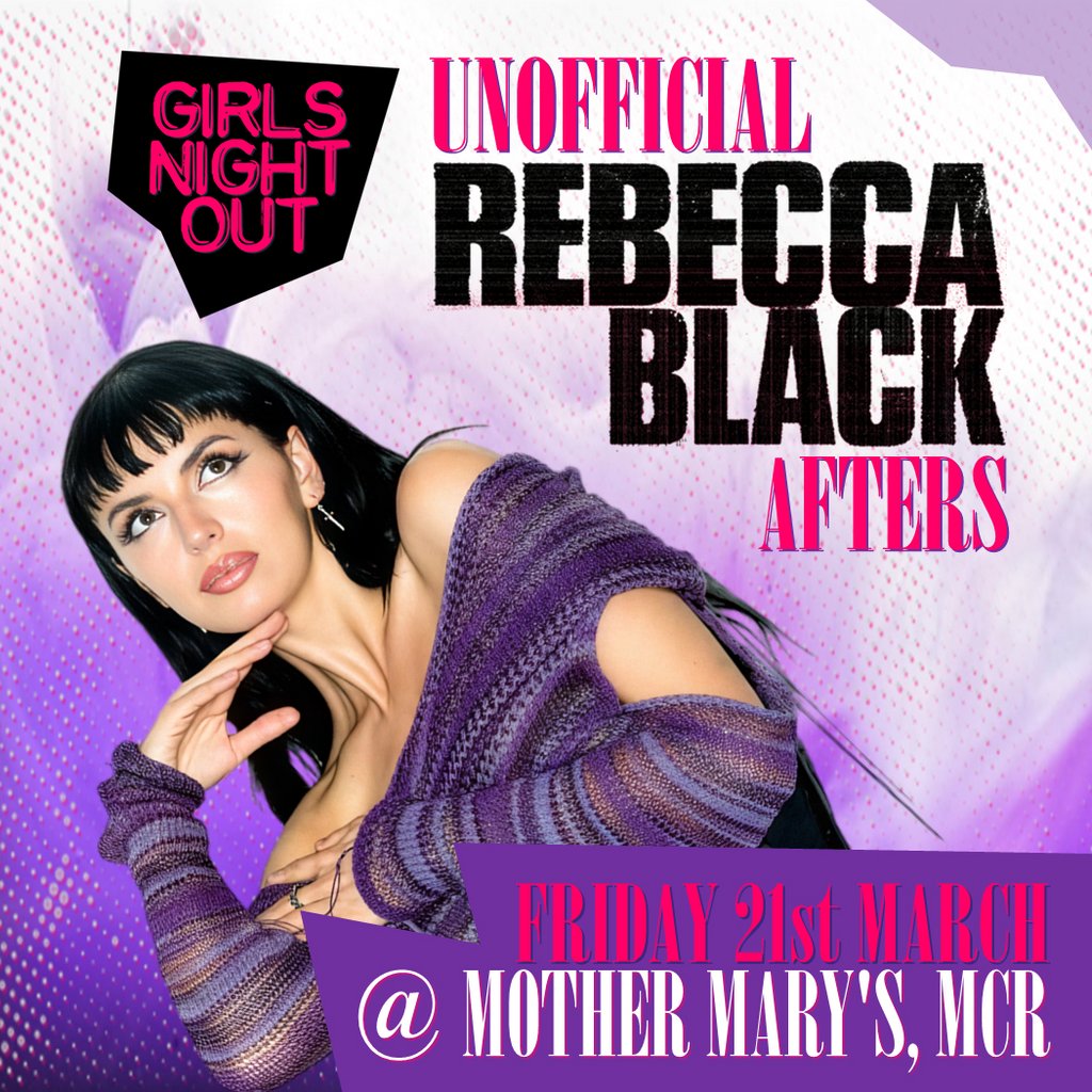 Girls Night Out unofficial Rebecca Black Manchester afters Mother Marys Manchester