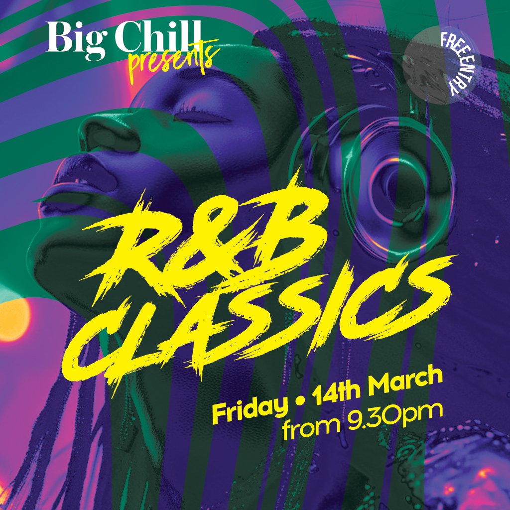 Big Chill Presents: R&B Classics Big Chill Kings Cross London