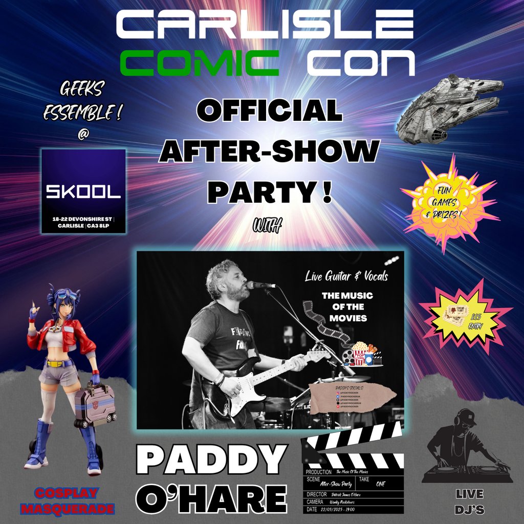 Carlisle Comic Con 2025 | Official After-Show Party SKOOL Carlisle