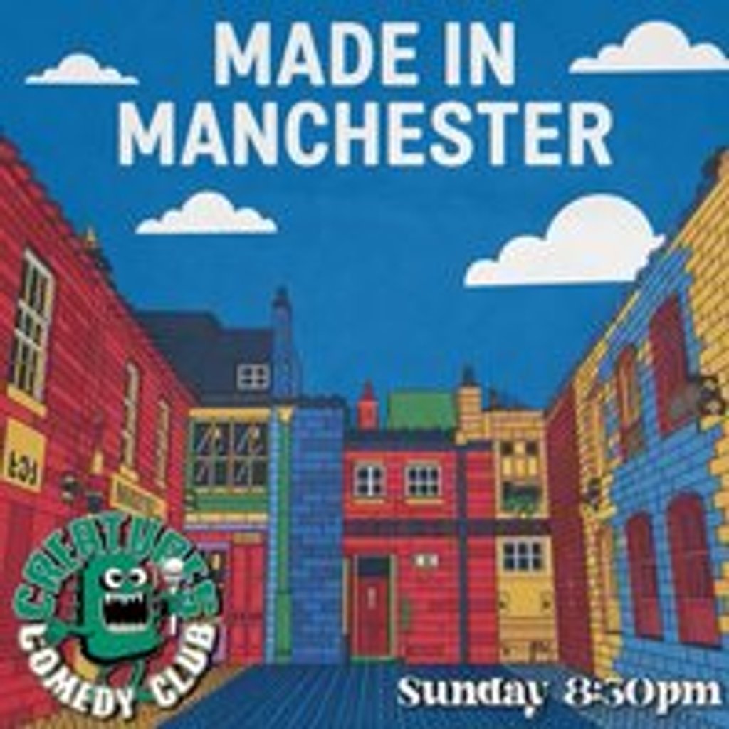 Made in Manchester: Rising Stars Creatures Comedy Club Manchester