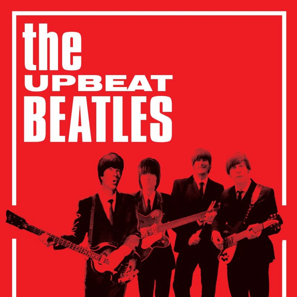 The UPBEAT BEATLES The Babbacombe Theatre Torquay