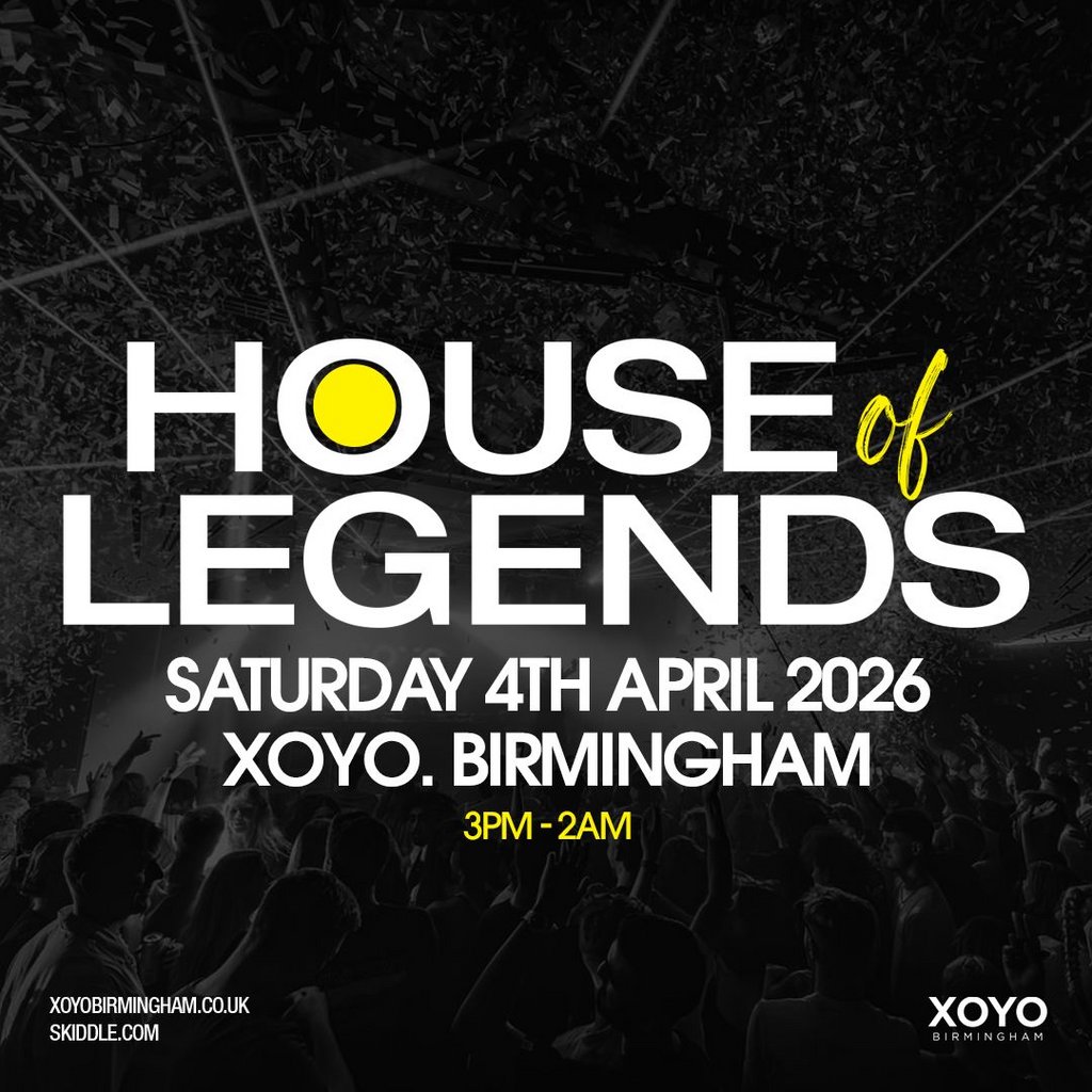 House of Legends 2026 - Saturday 4th April at XOYO Birmingham XOYO Birmingham