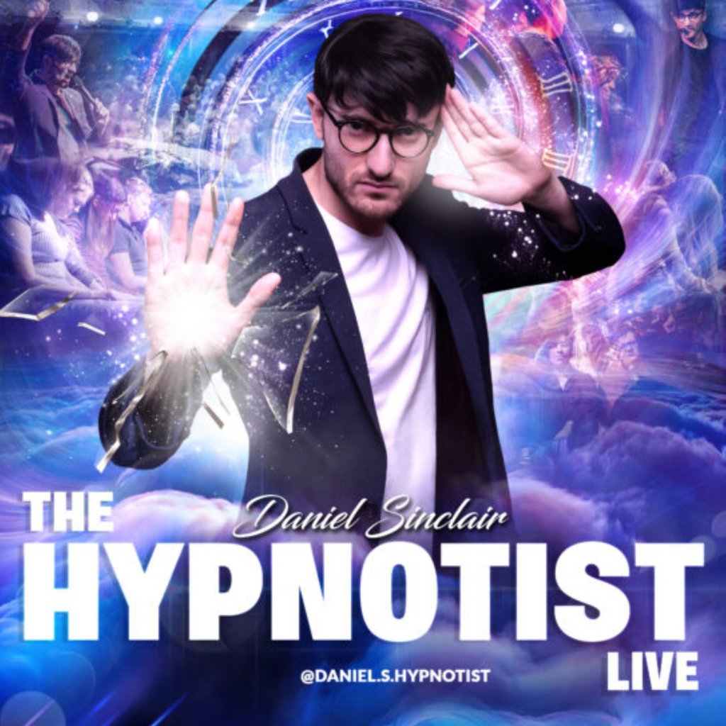 Daniel Sinclair   Comedy Hypnotist The Old Savoy   Home Of The Deco Theatre Northampton