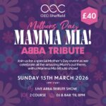 Mamma Mia - Mothers Day Special! The OEC Sheffield