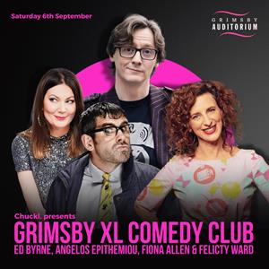 Grimsby XL Comedy Club Featuring Ed Byrne Grimsby Auditorium COMEDY