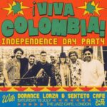 ¡Viva Colombia! Independence Day Party Jazz Cafe OTHER MUSIC