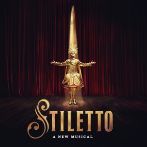 Stiletto Charing Cross Theatre THEATRE