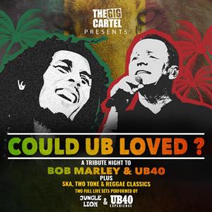 Could UB Loved? A Tribute To Bob Marley & UB40 Picturedrome POP