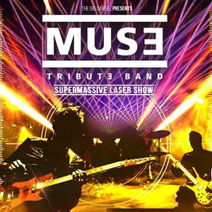 MUS3 TRIBUT3 - W/ Supermassive Laser Show Birdwell Venue ROCK