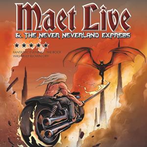 Maet Live & The Never Neverland Express The Apex ROCK