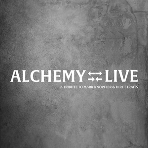 Alchemy Live - Tribute to Dire Straits Alexander's Live ROCK