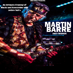 An Intimate Evening with Martin Barre and Friends Bush Hall OTHER MUSIC