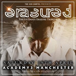 Erasured - The Ultimate Erasure Tribute Birdwell Venue POP