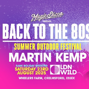 Back to the 80's Summer Festival with Martin Kemp Wheelers Farm POP