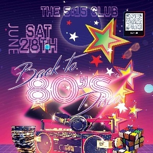 Back to the 80s Disco - Stirchley The 5:15 Club OTHER MUSIC