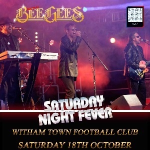 Bee Gees Tribute Night - Witham Witham Town Football Club OTHER MUSIC