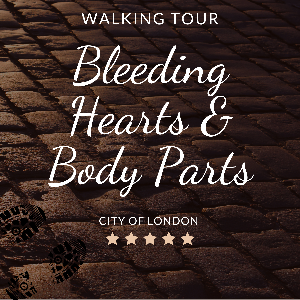 Bleeding Hearts & Body Parts Walking Tour Farringdon Station ATTRACTIONS