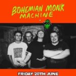 Bohemian Monk Machine - Glasgow The Rum Shack OTHER MUSIC