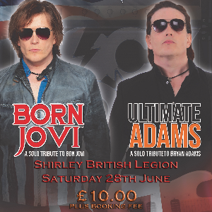 Bon Jovi / Bryan Adams Tribute Night - Shirley Royal British Legion Shirley OTHER MUSIC
