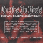 Castles In Paris: Peep vs $B Appreciation Night Zumhof DANCE AND CLUBS