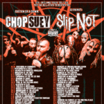 Chop Suey + Slip-NOT + The Violent Inzident Princess Pavilion ROCK