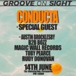 CONDUCTA + support presented by Groove on sight The Watering Hole DANCE AND CLUBS