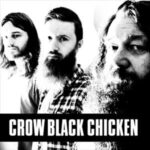 Crow Black Chicken Yardbirds Club OTHER MUSIC
