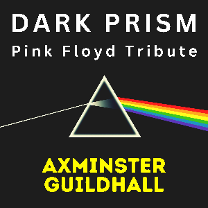 Dark Prism Axminster Guildhall ROCK