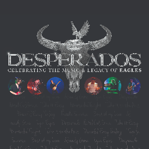 Desperados (Eagles Tribute) The Citadel ROCK