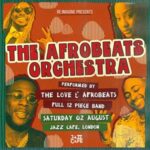 The Afrobeats Orchestra Jazz Cafe OTHER MUSIC