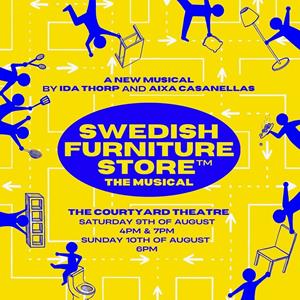Swedish Furniture Store - The Musical The Courtyard Theatre THEATRE