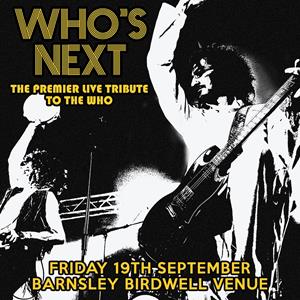Who's Next - The Who Tribute Birdwell Venue ROCK