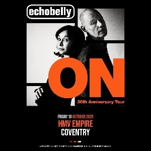 ECHOBELLY - ON album - 30th Anniversary Tour hmv Empire OTHER MUSIC