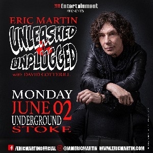 ERIC MARTIN - UNLEASHED AND UNPLUGGED The Underground POP