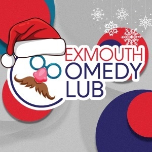 Exmouth Comedy Club Christmas Special Exmouth Pavilion COMEDY