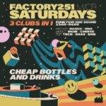 FACTORY SATURDAYS Factory Manchester DANCE AND CLUBS