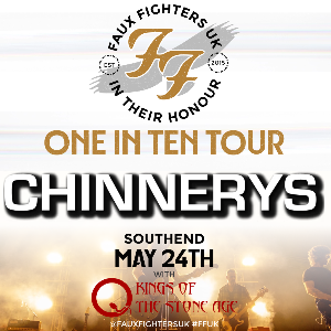 Faux Fighters UK w/ Kings of The Stone Age Chinnerys ROCK