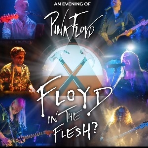 FLOYD IN THE FLESH  PINK FLOYD TRIBUTE Chantry Brewery Tap n Venue ROCK