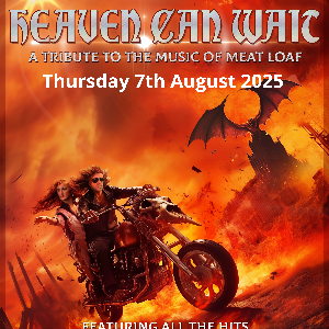 Heaven Can Wait - Meatloaf Tribute Axminster Guildhall ROCK