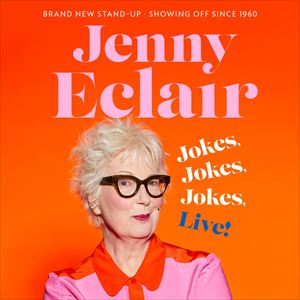 Jenny Eclair: Jokes Jokes Jokes Live! Warwick Arts Centre - Theatre COMEDY
