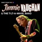 Jimmie Vaughan & The Tilt-A-Whirl Band 229 OTHER MUSIC