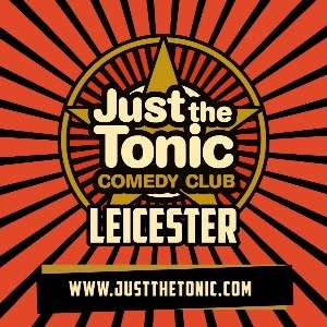 Just the Tonic Comedy Club - Leicester Just the Tonic at Peter Pizzeria COMEDY