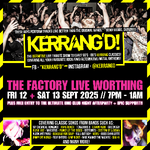 KERRANG'D + EMO CLUB NIGHT The Factory Live OTHER MUSIC