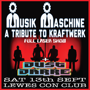 Music Machine + Just Jarre + Full Laser Show Lewes Con Club DANCE AND CLUBS